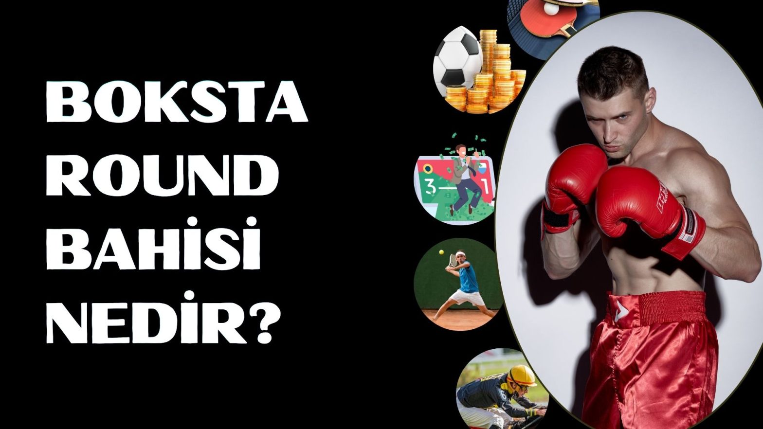 Boksta Round Bahisi Nedir