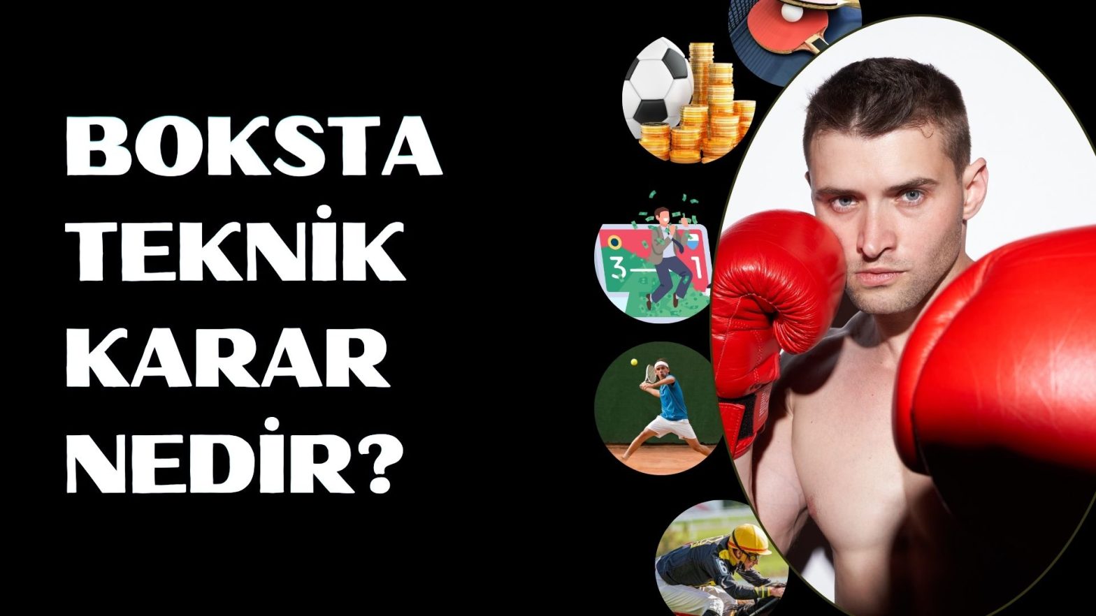 Boksta Teknik Karar Nedir