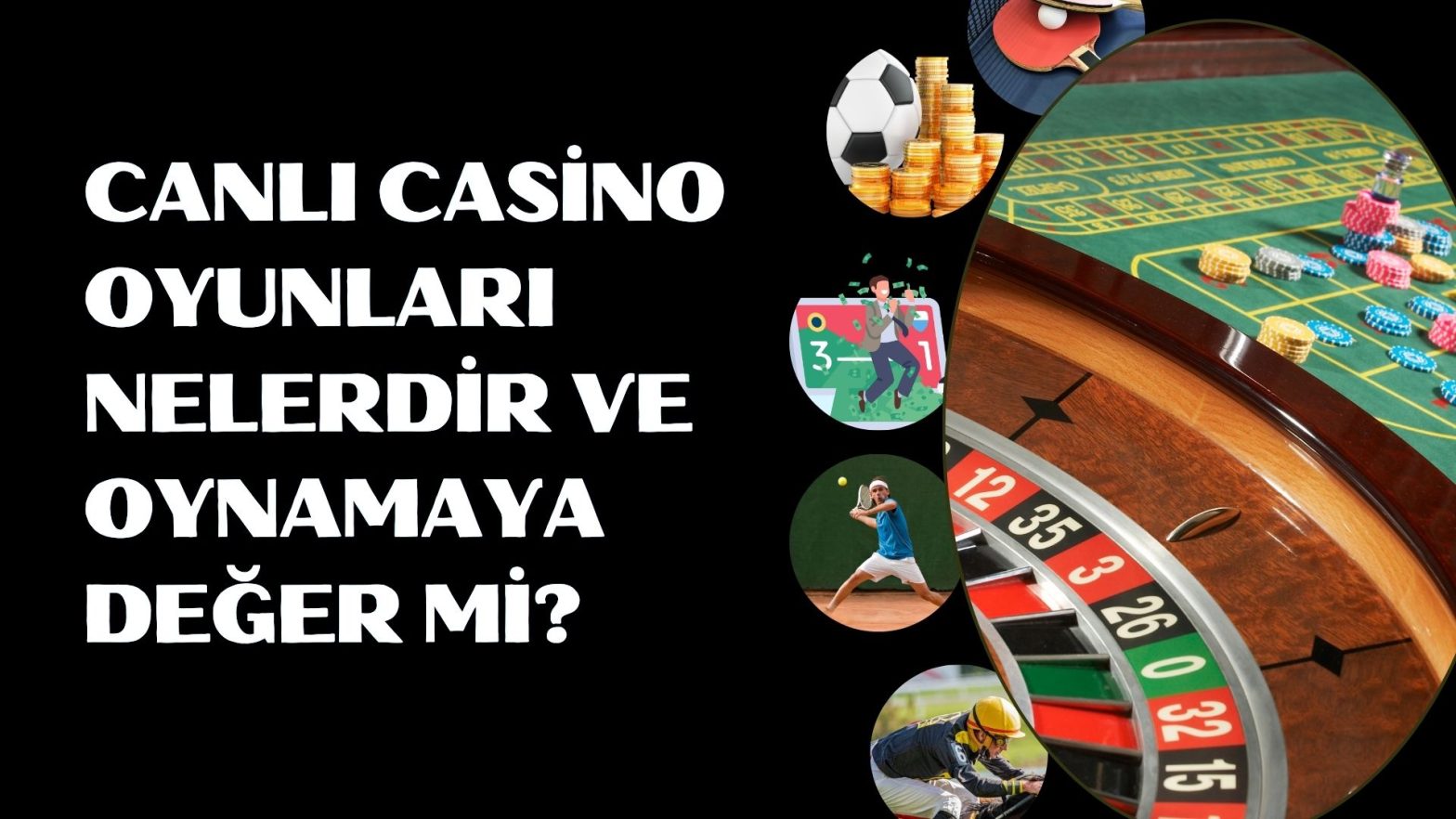 Canlı Casino Oyunları Nelerdir