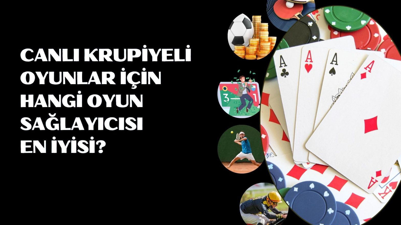 Canlı Krupiyeli Oyunlar İçin Hangi Oyun Sağlayıcısı En İyisi